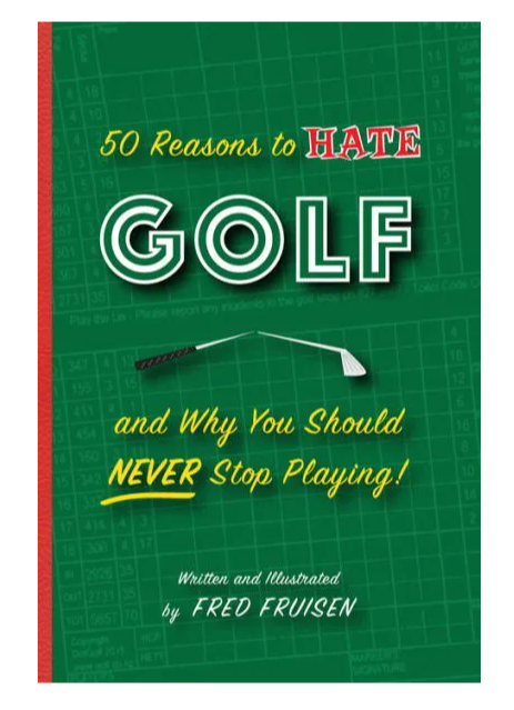 50 Reason To Hate Golf Book