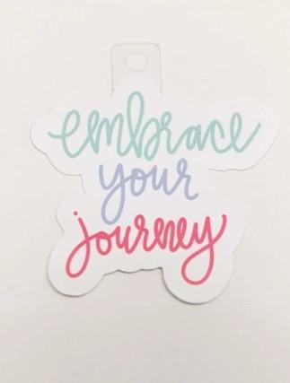 Embrace Your Journey Sticker