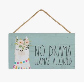 No Drama Sign