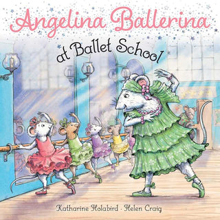 Angelina Ballerina at Ballet School Book