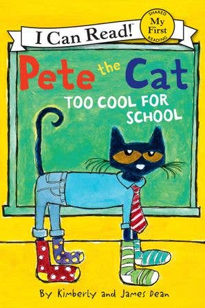 Pete the Cat: Too Cool for School Book