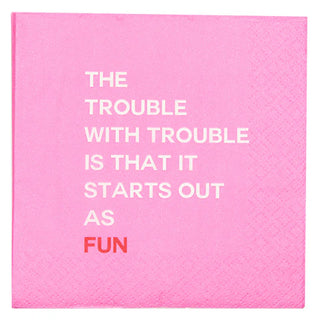 The Trouble With Trouble Napkin Set