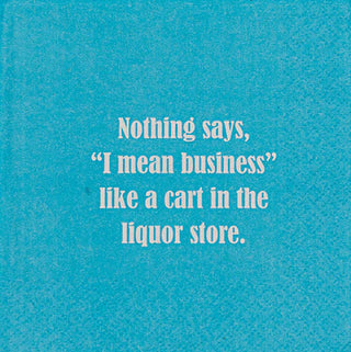 Like A Cart In The Liquor Store Napkin Set