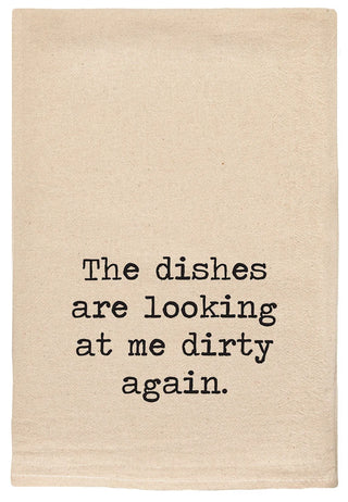 Looking at Me Dirty Tea Towel
