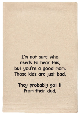 Good Mom Tea Towel