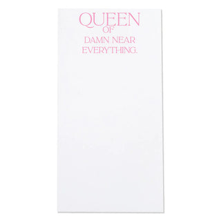 Queen of Everything Notepad
