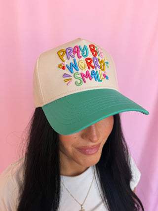 Embroidered Pray Big Worry Small Trucker Hat