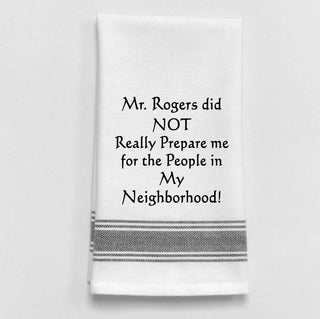 Mr. Rogers did not really Tea Towel