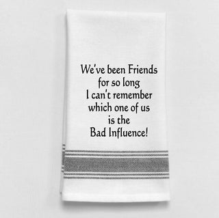 We've been friends for so long Tea Towel