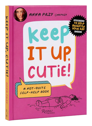 Book titled 'Keep It Up, Cutie!' with colorful text and a cartoon illustration on a pink background.