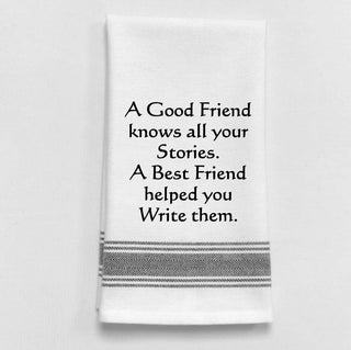 A Good Friend Knows Tea Towel