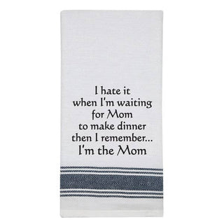 I Hate it When Tea Towel