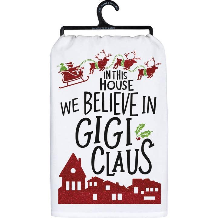 Believe in Gigi Claus Towel