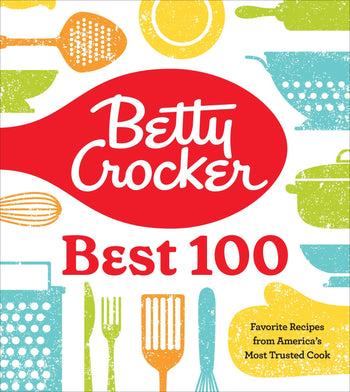 Best 100 Betty Crocker Cookbook