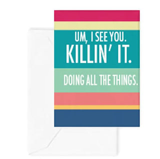 Killing It Greeting Card