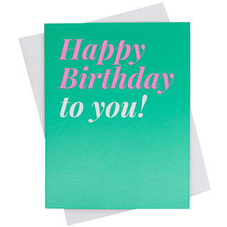 HBD to you! Green/ Pink Card