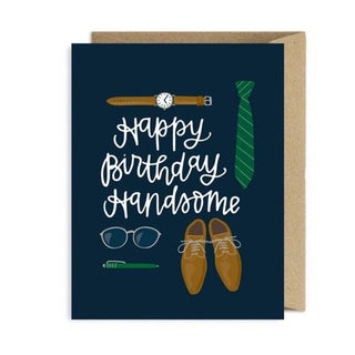 Happy Birthday Handsome Card