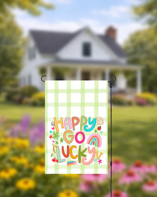 Happy Go Lucky Garden Flag