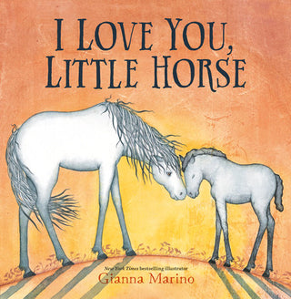 I Love You, Little Horse Book