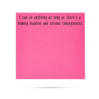 Looming Deadline Little Notes