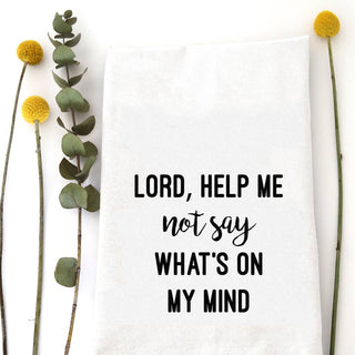 Lord Help Me Tea Towel