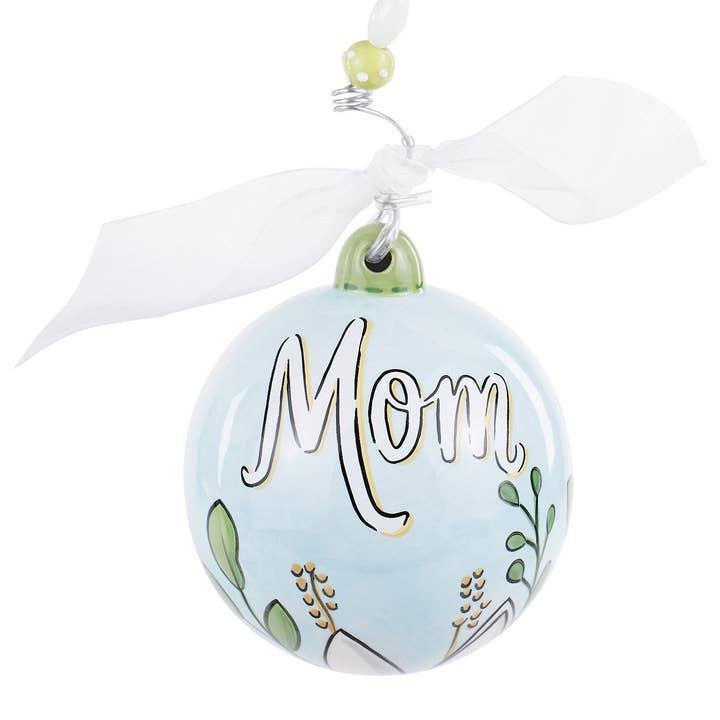 Mom You Are Loved Ornament