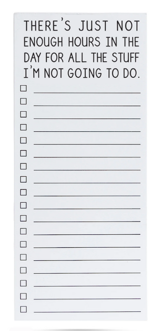 Enough Hours List Pad