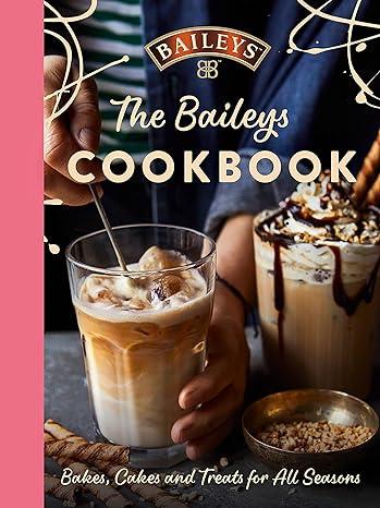 The Bailey's Cookbook