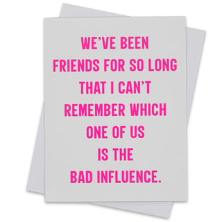 We've Been Friends For So Long Card