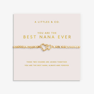 Gold bracelet with heart charm on a card that reads 'You are the best Nana ever' by A Littles & Co.