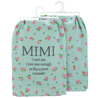 Mimi I Can't Say I Love You Enough Kitchen Towel