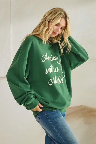 Merrier With A Martini Sweatshirt