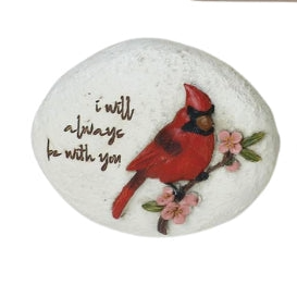 Decorative stone with a red cardinal and floral design, featuring the text 'I will always be with you'.