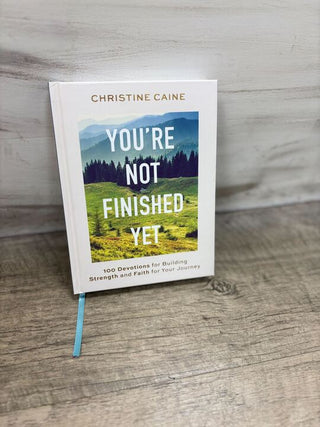 You're Not Finished Yet Book