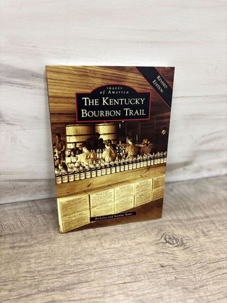 The Kentucky Bourbon Trail