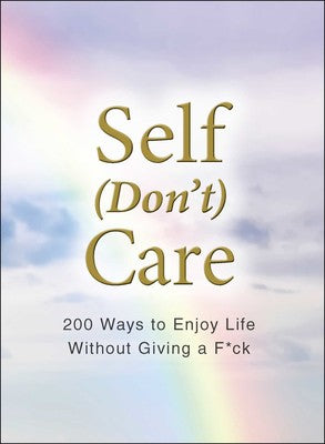 Self Don't Care Book