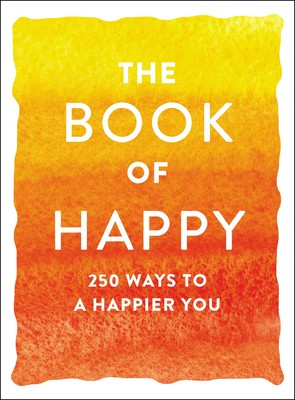Book cover of 'The Book of Happy' with a yellow to orange gradient.