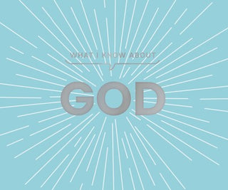 Book cover with 'What Do You Know About God?' text on a light blue background with radiating lines.