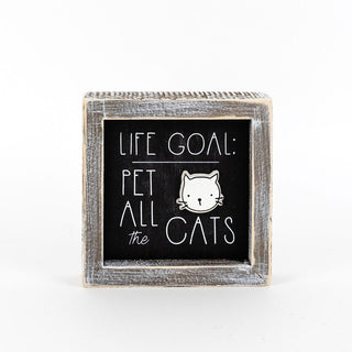 Life Goal Pet Sign