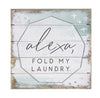 Alexa Laundry Sign