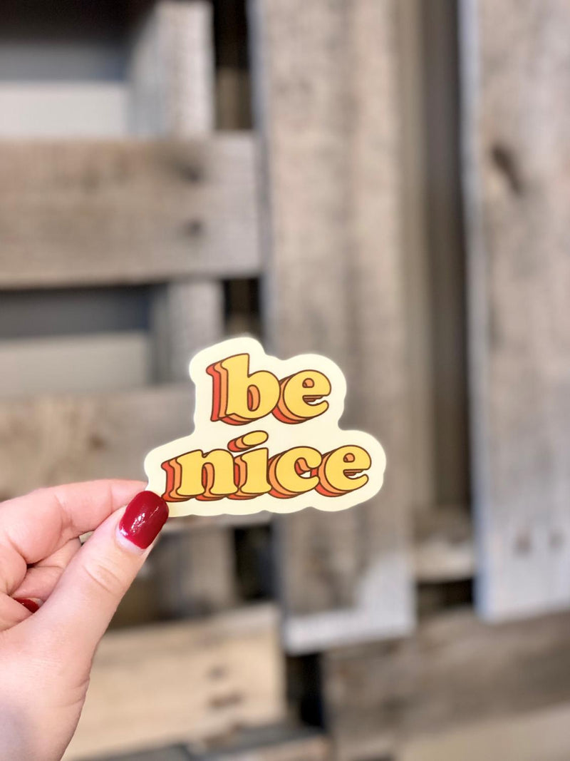 Be Nice Sticker