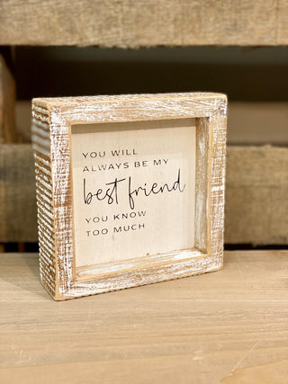 Best Friend Sign