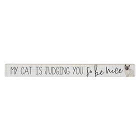 Cat Judging You Long Sign