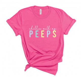 Chillin' With My Peeps Tee
