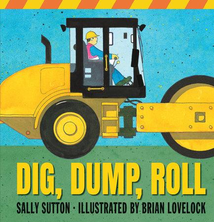 Dig,Dump,Roll Book