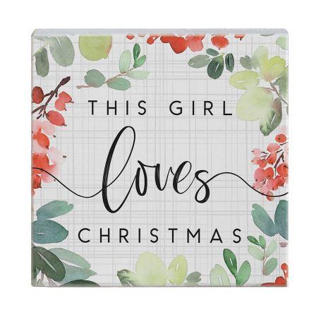 Girl Loves Christmas Sign