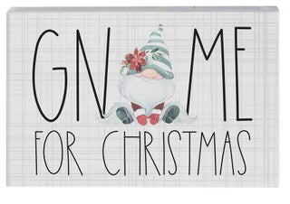 Gnome For Christmas Sign