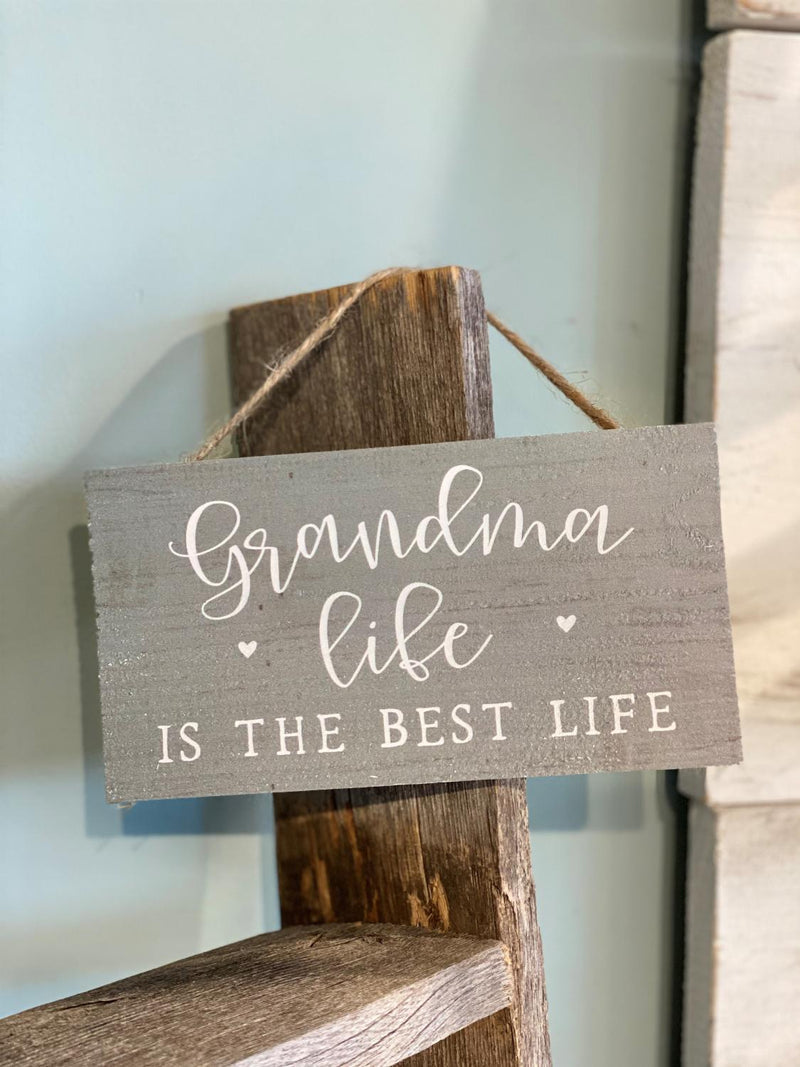Grandma Life String Sign
