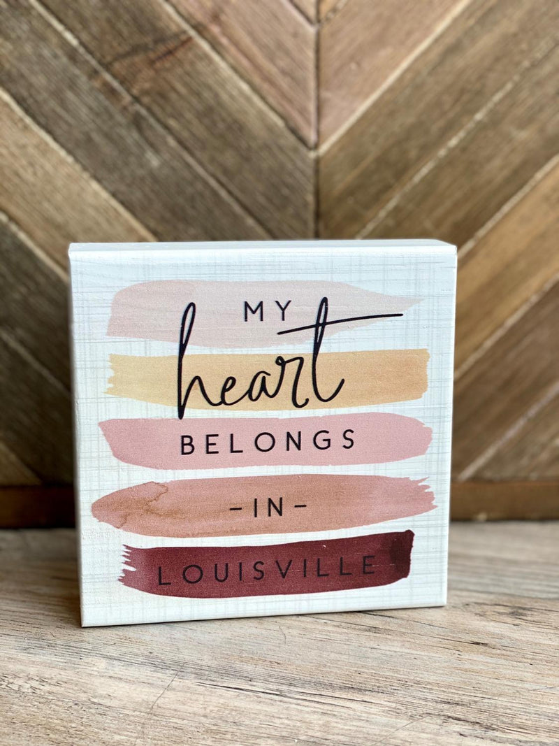 Heart Belongs Watercolor Sign