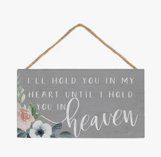 Hold You In Heart Sign